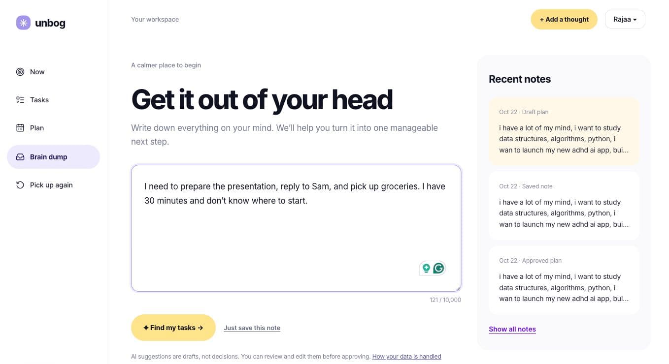 The unbog Brain Dump screen with a thought written down and recent notes